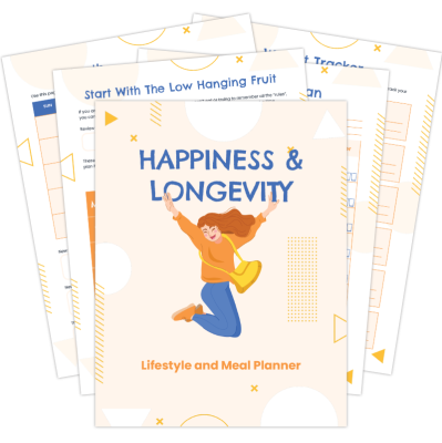 Happiness & Longevity Plan