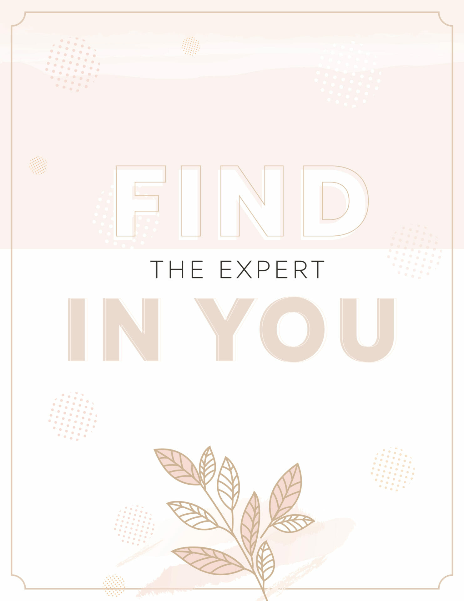 08 find the expert in you